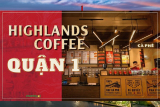 Địa chỉ Highlands Quận 1 tổng hợp đầy đủ, chi tiết mới nhất